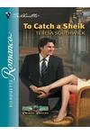 To Catch a Sheik