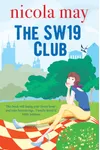The SW19 Club / The Women of Wimbledon Common