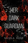 Her Dark Guardian