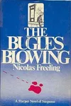 The Bugles Blowing / What Are The Bugles Blowing For?