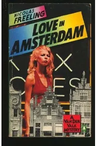 Love in Amsterdam / Death in Amsterdam