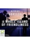 A Whole Island of Friendliness