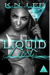 Liquid Lust