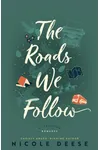 The Roads We Follow