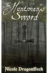 The Huntsman's Sword