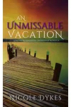 An Unmissable Vacation