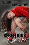 Their Rebellious Submissive