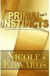 Primal Instincts: Volume 5