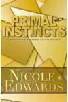 Primal Instincts: Volume 6