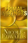Primal Instincts: Volume 7