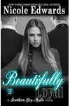 Beautifully Loyal