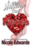 A Million Tiny Pieces