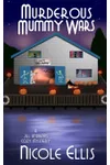 Murderous Mummy Wars