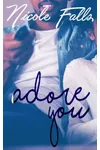 Adore You