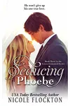 Seducing Phoebe