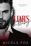 Liar's Lullaby: A Dark Mafia Romance