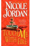 Touch Me with Fire