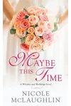 Maybe This Time