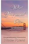 What Happened After...