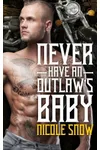 Never Have an Outlaw's Baby