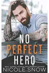 No Perfect Hero