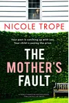 The Mother's Fault