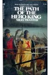 The Path of the Hero King