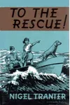 To the Rescue!