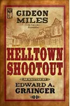 Hell Town Shootout
