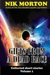 Gifts from a Dead Race