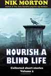Nourish A Blind Life