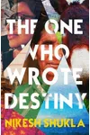 The One Who Wrote Destiny