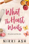 What the Heart Wants
