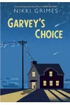 Garvey's Choice