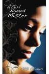A Girl Named Mister