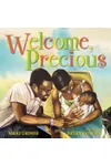 Welcome, Precious