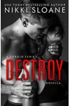 Destroy
