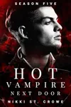 Hot Vampire Next Door: Season Five