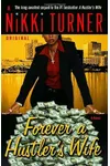 Forever a Hustler's Wife