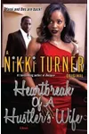 Heartbreak of a Hustler's Wife