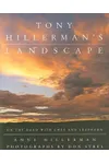 Tony Hillerman's Landscape: On the Road with Chee and Leaphorn