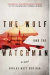 The Wolf and the Watchman: 1793