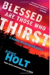 Blessed Are Those Who Thirst