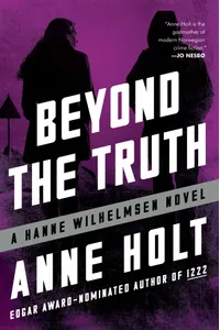 Beyond the Truth