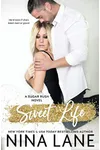 Sweet Life