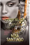 South Beach Cartel - Part 2