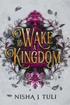 To Wake a Kingdom