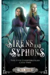 Sirens and Syphons
