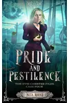 Pride and Pestilence