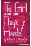 The Girl with the Magic Hands